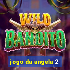 jogo da angela 2